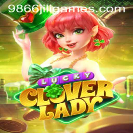 Exploring the Thrills of LuckyCloverLady: A Comprehensive Guide